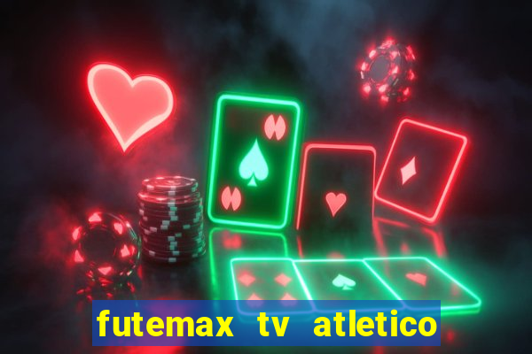 futemax tv atletico x botafogo